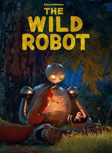 دانلود صوت دوبله انیمیشن The Wild Robot