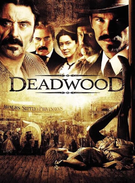 دانلود صوت دوبله سریال Deadwood