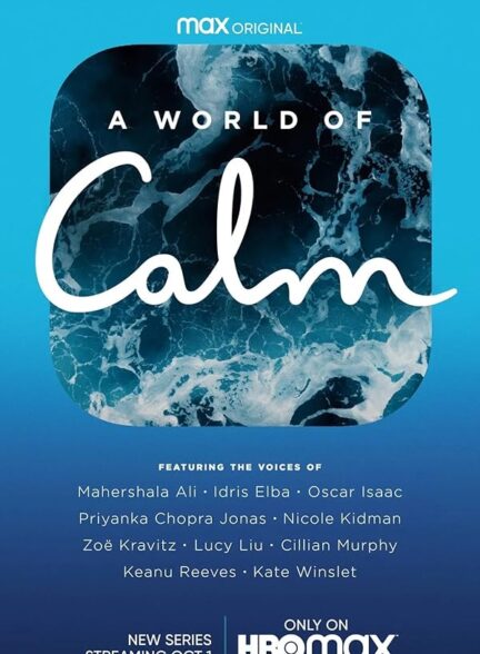 دانلود صوت دوبله سریال A World of Calm