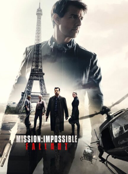 دانلود صوت دوبله فیلم Mission: Impossible – Fallout