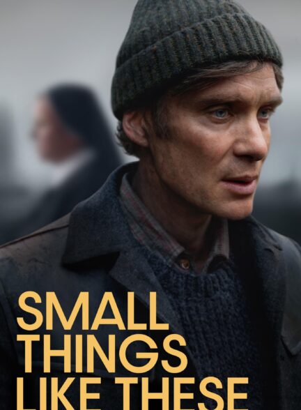 دانلود صوت دوبله فیلم Small Things Like These