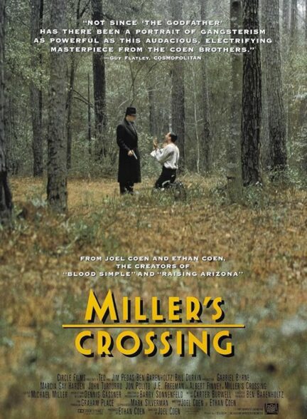 دانلود صوت دوبله فیلم Miller’s Crossing