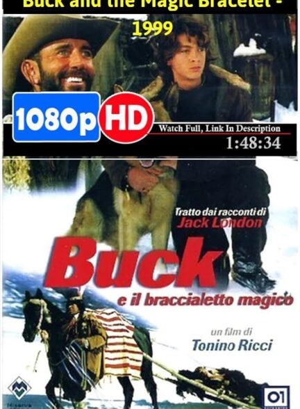 دانلود صوت دوبله فیلم Buck and the Magic Bracelet