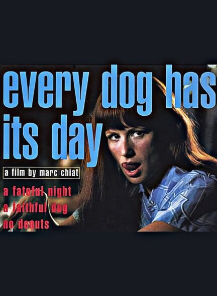 دانلود صوت دوبله فیلم Every Dog Has Its Day