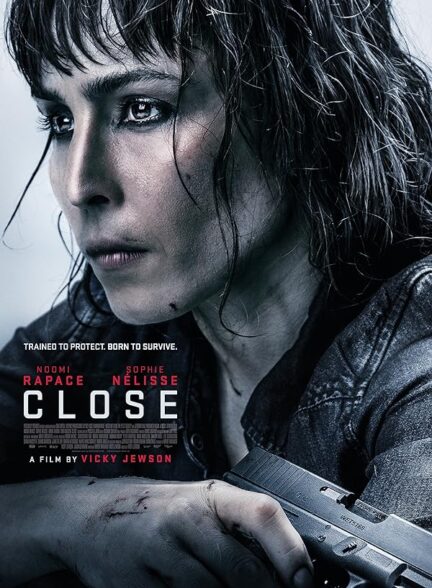 دانلود صوت دوبله فیلم Close 2019