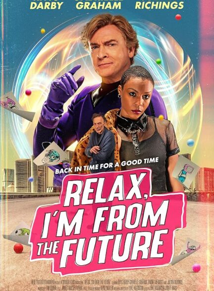 دانلود صوت دوبله فیلم Relax, I’m from the Future