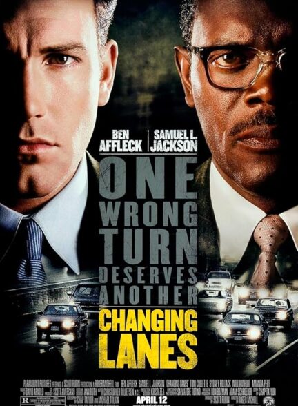 دانلود صوت دوبله فیلم Changing Lanes 2002