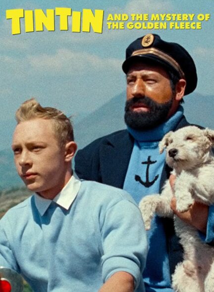 دانلود صوت دوبله فیلم Tintin and the Mystery of the Golden Fleece