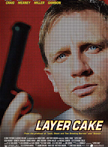 دانلود صوت دوبله فیلم Layer Cake 2004