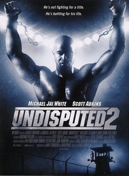 دانلود صوت دوبله فیلم Undisputed II: Last Man Standing 2006