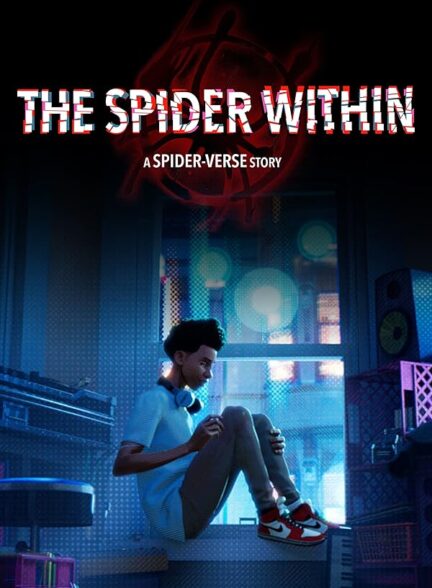 دانلود صوت دوبله فیلم The Spider Within: A Spider-Verse Story