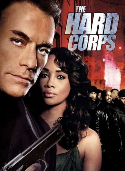 دانلود صوت دوبله فیلم The Hard Corps 2006