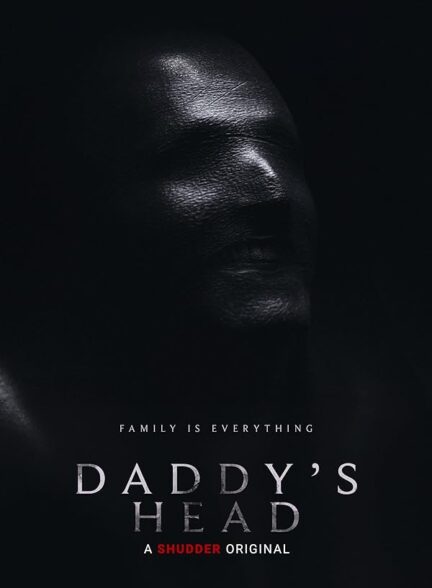 دانلود صوت دوبله فیلم Daddy’s Head