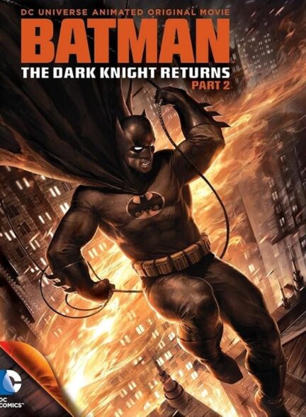 دانلود صوت دوبله انیمیشن Batman: The Dark Knight Returns, Part 2