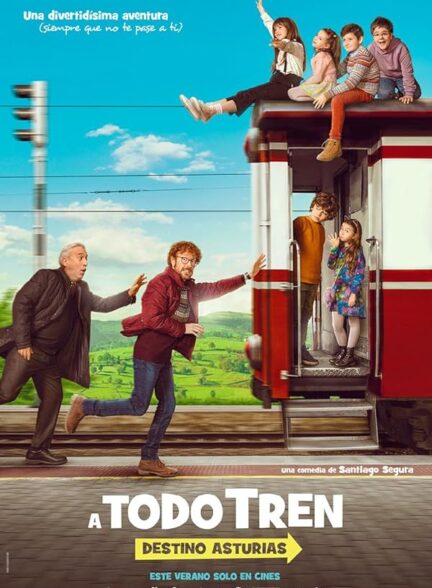 دانلود صوت دوبله فیلم ¡A todo tren! Destino Asturias
