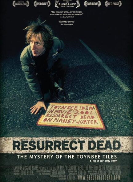 دانلود صوت دوبله فیلم Resurrect Dead: The Mystery of the Toynbee Tiles