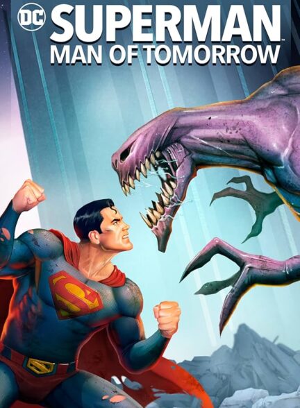 دانلود صوت دوبله انیمیشن Superman: Man of Tomorrow