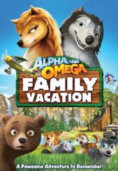 دانلود صوت دوبله انیمیشن Alpha and Omega 5: Family Vacation