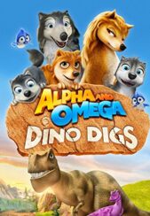 دانلود صوت دوبله انیمیشن Alpha and Omega 6: Dino Digs