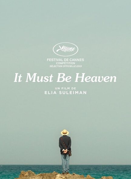 دانلود صوت دوبله فیلم It Must Be Heaven 2019