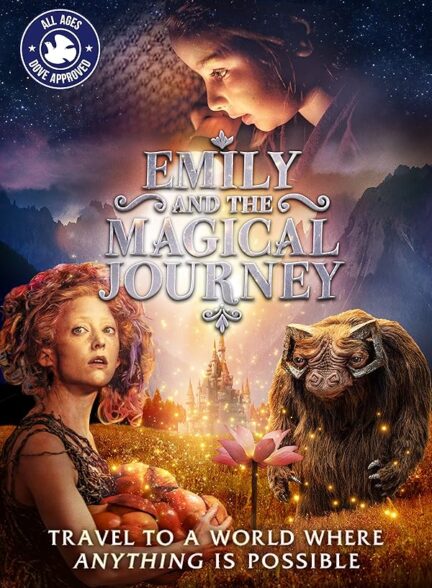 دانلود صوت دوبله فیلم Emily and the Magical Journey