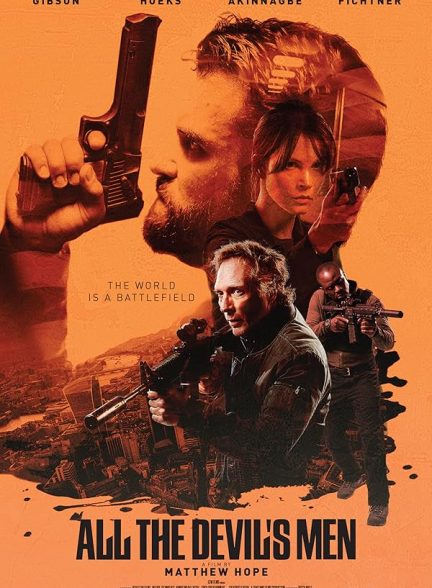 دانلود صوت دوبله فیلم All the Devil’s Men 2018