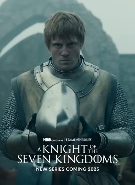 دانلود صوت دوبله سریال A Knight of the Seven Kingdoms: The Hedge Knight