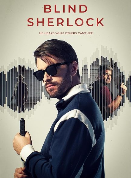 دانلود صوت دوبله سریال Blind Sherlock