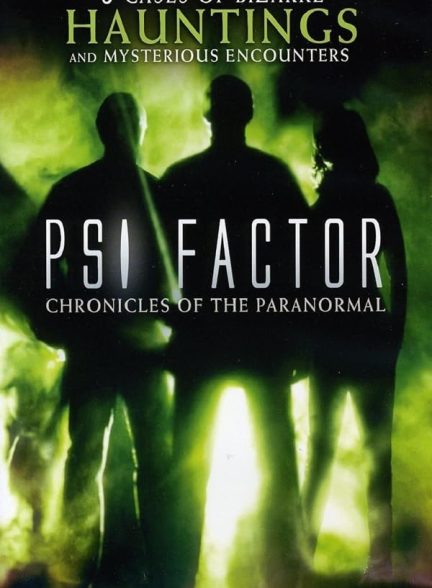 دانلود صوت دوبله سریال PSI Factor: Chronicles of the Paranormal