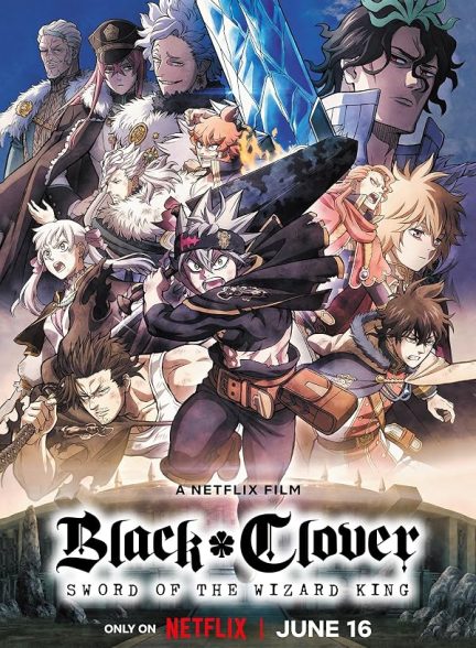 دانلود صوت دوبله انیمه Black Clover: Sword of the Wizard King